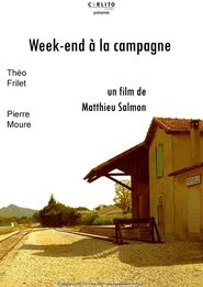 Another movie Weekend a la campagne of the director Matte Selmon.