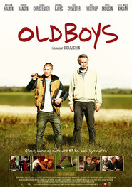 Another movie Oldboys of the director Nikolaj Steen.