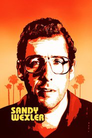 Sandy Wexler movie cast and synopsis.