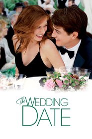 Another movie The Wedding Date of the director Clare Kilner.