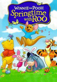 Another movie Winnie the Pooh: Springtime with Roo of the director Elliot M. Bour.