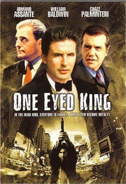 Another movie One Eyed King of the director Robert Moresco.