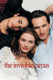 Another movie The Invisible Circus of the director Adam Brooks.