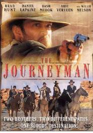 Another movie The Journeyman of the director James Crowley.