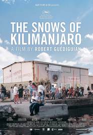 Another movie Les neiges du Kilimandjaro of the director Robert Guediguian.