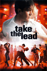 Another movie Take the Lead of the director Liz Friedlander.