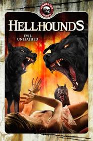 Another movie Hellhounds of the director Rick Schroder.