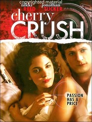 Another movie Cherry Crush of the director Nicholas DiBella.