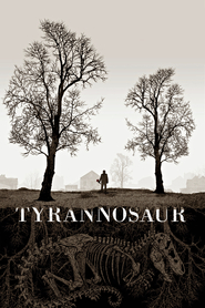 Another movie Tyrannosaur of the director Paddy Considine.