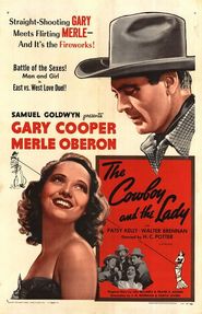 Another movie The Cowboy and the Lady of the director Genri Kondmen Potter.