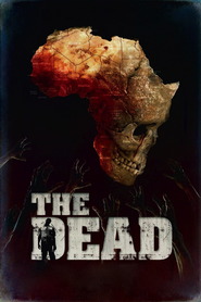 Another movie The Dead of the director Howard J. Ford.