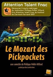 Another movie Le Mozart des pickpockets of the director Philippe Pollet-Villard.