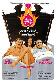 Another movie Dona Flor e Seus Dois Maridos of the director Bruno Barreto.