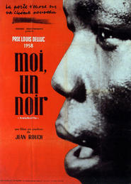 Another movie Moi un noir of the director Jean Rouch.