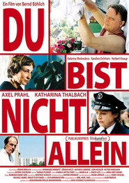 Another movie Du bist nicht allein of the director Bernd Byohlih.