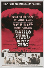 Another movie Panic in Year Zero! of the director Ray Milland.