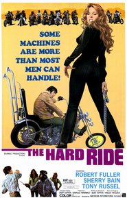 Another movie The Hard Ride of the director Burt Topper.