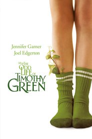 Another movie The Odd Life of Timothy Green of the director Peter Hedges.
