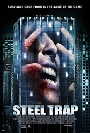 Another movie Steel Trap of the director Luis Camara.
