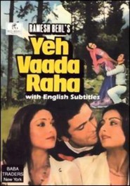 Another movie Yeh Vaada Raha of the director Kapil Kapoor.