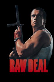 Another movie Raw Deal of the director John Irvin.