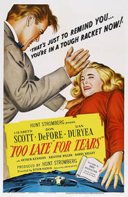 Another movie Too Late for Tears of the director Byron Haskin.