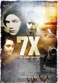 Another movie 7X - lika barn leka bast of the director Emil Yunsvik.
