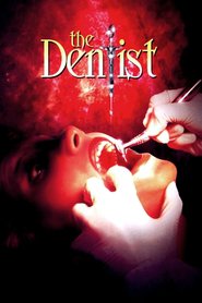 Another movie The Dentist of the director Brian Yuzna.
