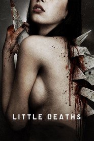 Another movie Little Deaths of the director Andrew Parkinson.