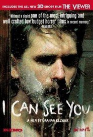 Another movie I Can See You of the director Graham Reznick.
