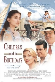 Another movie Children on Their Birthdays of the director Mark Medoff.