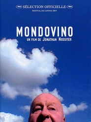 Another movie Mondovino of the director Jonathan Nossiter.