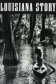 Another movie Louisiana Story of the director Robert J. Flaherty.