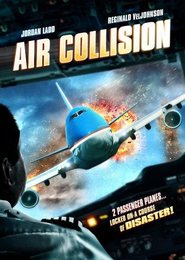 Another movie Air Collision of the director Liz Adams.