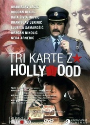 Another movie Tri karte za Holivud of the director Bojidar «Bota» Nikolich.