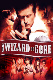 Another movie The Wizard of Gore of the director Jeremy Kasten.