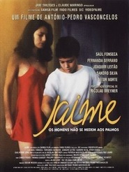 Another movie Jaime of the director Antonio-Pedro Vasconcelos.