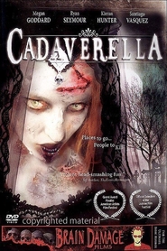 Another movie Cadaverella of the director Timoti Frend.
