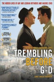 Another movie Trembling Before G-d of the director Sandi Simcha Dubowski.