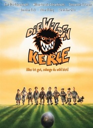 Another movie Die wilden Kerle - Alles ist gut, solange du wild bist! of the director Joachim Masannek.