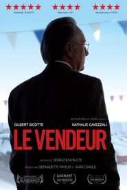 Another movie Le Vendeur of the director Sebastien Pilote.