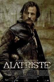 Another movie Alatriste of the director Agustin Diaz Yanes.