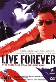 Another movie Live Forever of the director John Dower.
