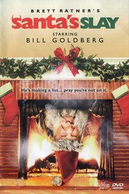 Another movie Santa's Slay of the director David Steiman.