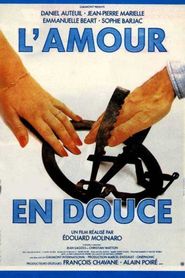 Another movie L'amour en douce of the director Edouard Molinaro.