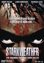 Another movie Starkweather of the director Byron Werner.