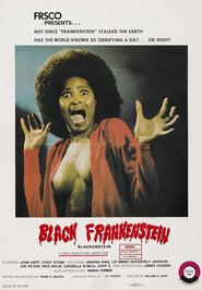 Another movie Blackenstein of the director William A. Levey.