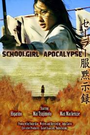 Another movie Schoolgirl Apocalypse of the director Jon Kayrens.