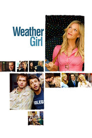 Another movie Weather Girl of the director Blayne Weaver.