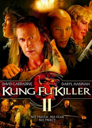 Another movie Kung Fu Killer of the director Philip Spink.